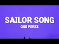Gigi Perez - Sailor Song (Lyrics)