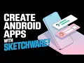 Sketchware For Beginner Create Android Application Using Sc
