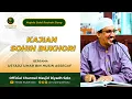 Lagu Majelis Salaf Rouhah Siang Kajian Hadist Kitab Sohih Bukhori | LIVE MASJID RIYADH SOLO