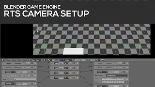 RTS Camera setup in Blender s Game Engine