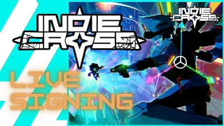 🔴INDIE CROSS SIGNING STREAM