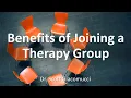 Benefits of Joining a Therapy Group