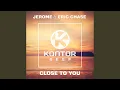 Lagu Close to You (Radio Edit)
