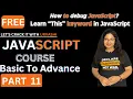This keyword JavaScript Debugging in JavaScript Lets Crack it with Urvashi