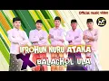 Lagu IFROHUN NURU  X BALAGHAL ULA -  FATAHILA