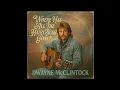 Where Has All The Hairy Bush Gone - Dwayne McClintock 1991 Outlaw Country Cult Classic