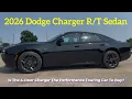 2026 Dodge Charger Sedan The BEST Performance Sedan For The Money