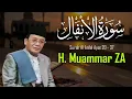 Download Lagu Tilawatil Qur'an Surah Al Anfal: 20-37 💕 H Muammar ZA