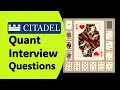 Easy Citadel Quant Interview Questions Anyone Can Solve