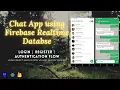 Login Register Authentication Flow - Chat App Firebase Realtime Database React Native