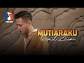 Download Lagu MUTIARAKU - QEMIL ZAIN (Official Music Video)