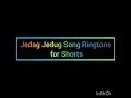 Download Lagu Jedag Jedug Song|| For Shorts||Best Ringtone