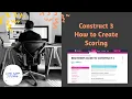 Construct 3 Scoring