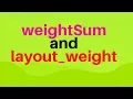 Weightsum and layout - weight in android studio