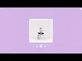 daya - sit still look pretty (sped up \u0026 reverb)