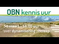 Download Lagu Opname OBN Kennisuur Dynamisering van de zeereep 2023-03-30