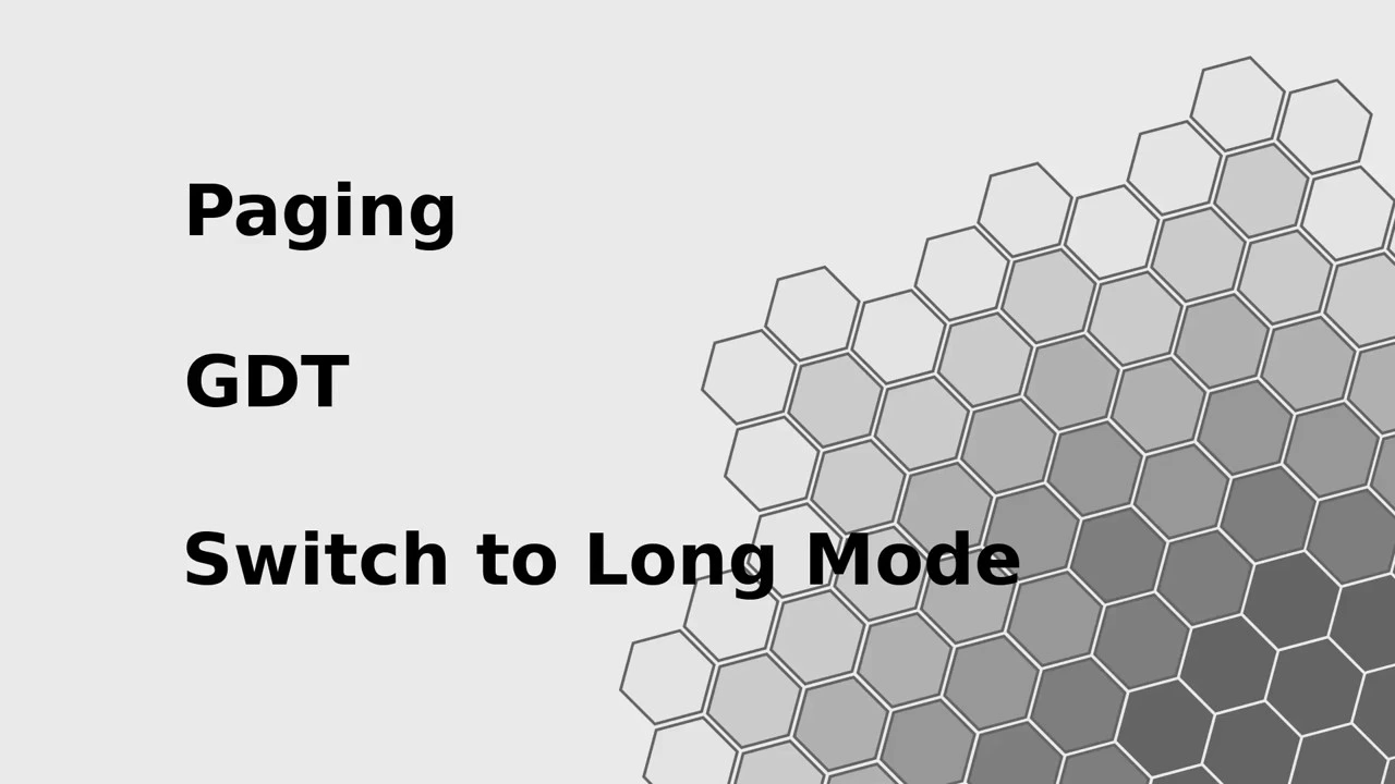 How to Write an Operating System - Part 11 | Switch to Long Mode