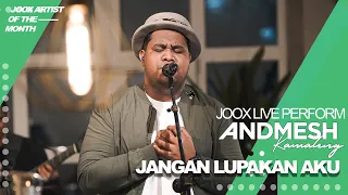 Download ANDMESH - JANGAN LUPAKAN AKU (JOOX LIVE PERFORMANCE) MP3