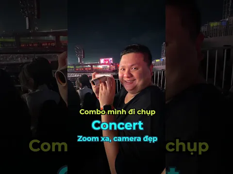 Chụp xa tại concert ATVNCG bằng Oppo Find X10 Pro Max và lens tele #oppofindx10series