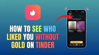 HOW TO SEE WHO LIKED YOU WITHOUT GOLD ON TINDER FULL GUIDE 2026