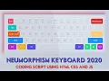 HOW TO CREATE UI NEUMORPHISM KEYBOARD USING HTML CSS JAVASCRIPT