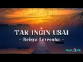 Download Lagu TAK INGIN USAI - Keisya Levronka (Lirik) - Cover by Nabila Maharani