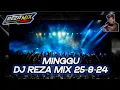 DJ REZA MIX | MINGGU 24 AGUSTUS 2025 | LIVE STREAMING TERBARU