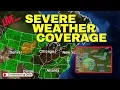 LIVE Severe Storms - Severe Weather Coverage