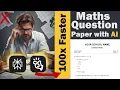 Create Maths Question Papers 100x Faster with AI Perplexity manus im