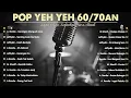 Download Lagu 20 Lagu Klasik Pop Yeh Yeh 60an 🎶 Irama Lama Membawa Kenangan Indah