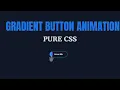 5 Minute Gradient Button Animations Every Web Designer Needs