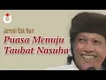 Download Lagu Jurnal Cak Nun - Puasa Menuju Taubat Nasuha