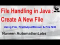 Part 3 File Handling in Java Create A New File