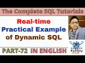 72 Real-time Practical Example of Dynamic SQL by Pandey Guruji Advance SQL Tutorials SQL Interview