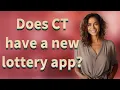 Does CT have a new lottery app