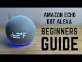 Download Lagu Amazon Echo Dot Alexa - 2024 Complete Beginners Guide