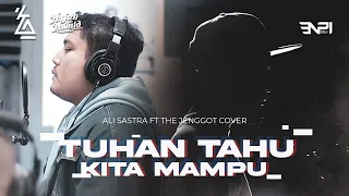 Download Tuhan Tahu Kita Mampu (Ali Sastra ft. The Jenggot) - Ghufran El-Azizi ft. Hafizh Hamid Cover MP3