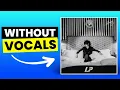 Don't Stop - LP | Instrumental (Karaoke/No Vocals)