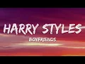 Harry Styles - Boyfriends (Lyrics)