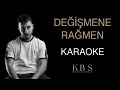 Ati242 - Değişmene Rağmen | (Kaliteli Karaoke)