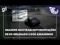 Download Lagu Fantástico: Novas imagens mostram movimentações de ex-delegado executado e dos assassinos