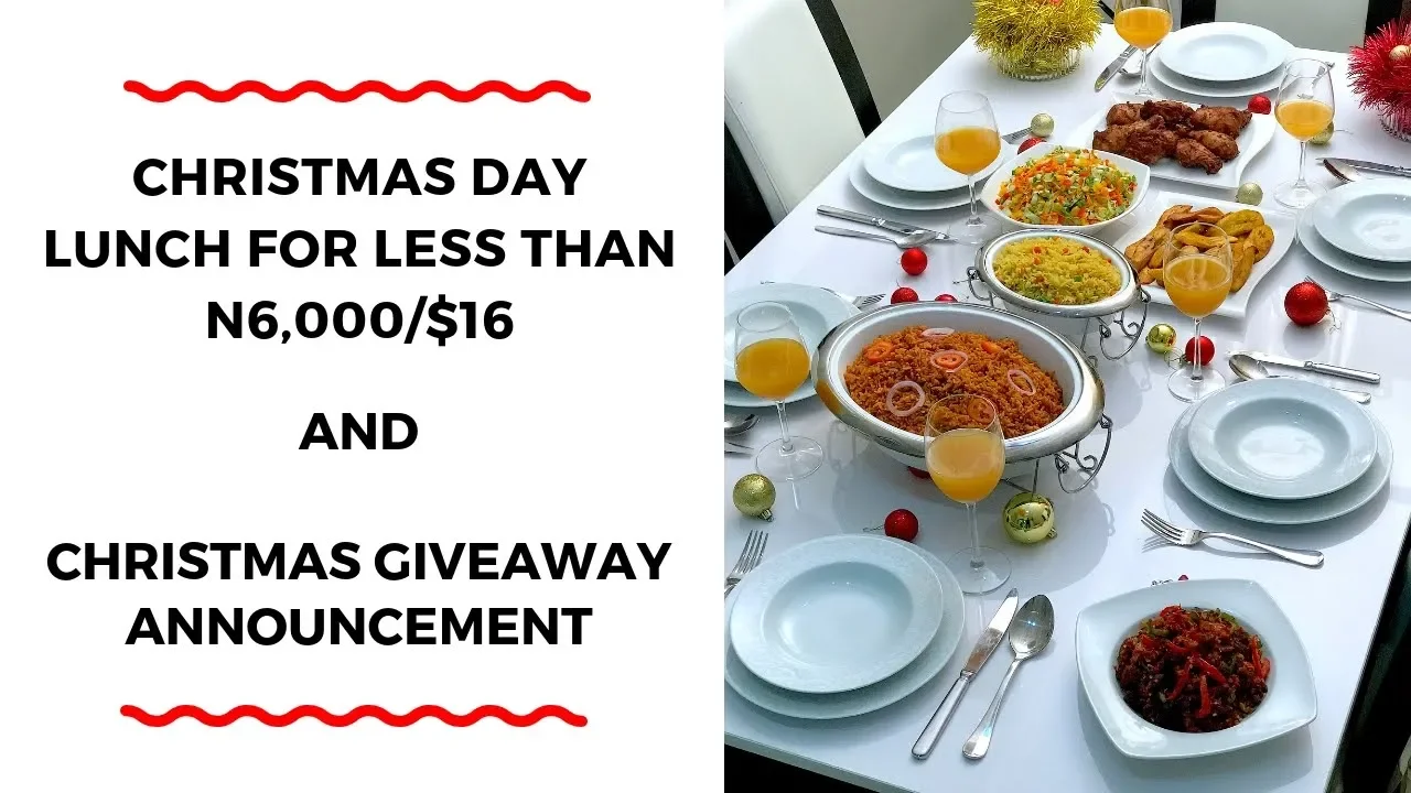 CHRISTMAS DAY LUNCH FOR LESS THAH N6,000/$16 - CHRISTMAS GIVEAWAY ANNOUNCEMENT- ZEELICIOUS FOODS
