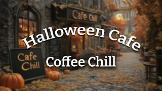 Cozy Halloween Café Chill – Haunted Mornings and Warm Cups | Café Relaxing Rhythms
