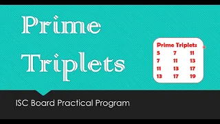 Prime Triplets Program in Java ISC Board Practical Question