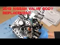 2015 Nissan Murano transmission valve body replacement