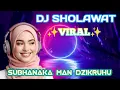 Lagu DJ SHOLAWAT SUBHANAKA MAN DZIKRUHU‼️STYLE HADRAH TERBARU PALING DICARI 2025