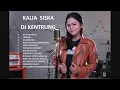 Download Lagu FULL ALBUM KALIA SISKA FT SKA 86, DJ KENTRUNG