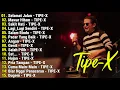 Download Lagu 15 Lagu Terbaik Tipe X | Lagu Indonesia Terbaik \u0026 Terpopuler Sepanjang Masa | Selamat Jalan - Tipe-X