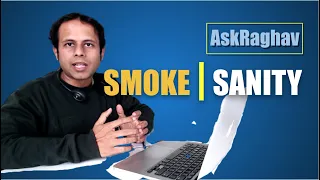 Difference between Smoke and Sanity Testing Raghav Pal