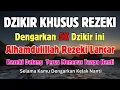 Download Lagu DZIKIR KHUSUS BAGI ORANG YANG MENCARI REZEKI ALLAH !! MUSTAJABI DOA